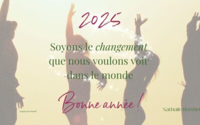 2025, soyons le changement…